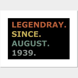 legendary since august 1939 1979 1989 gift Posters and Art